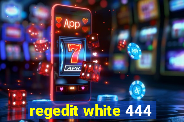 regedit white 444